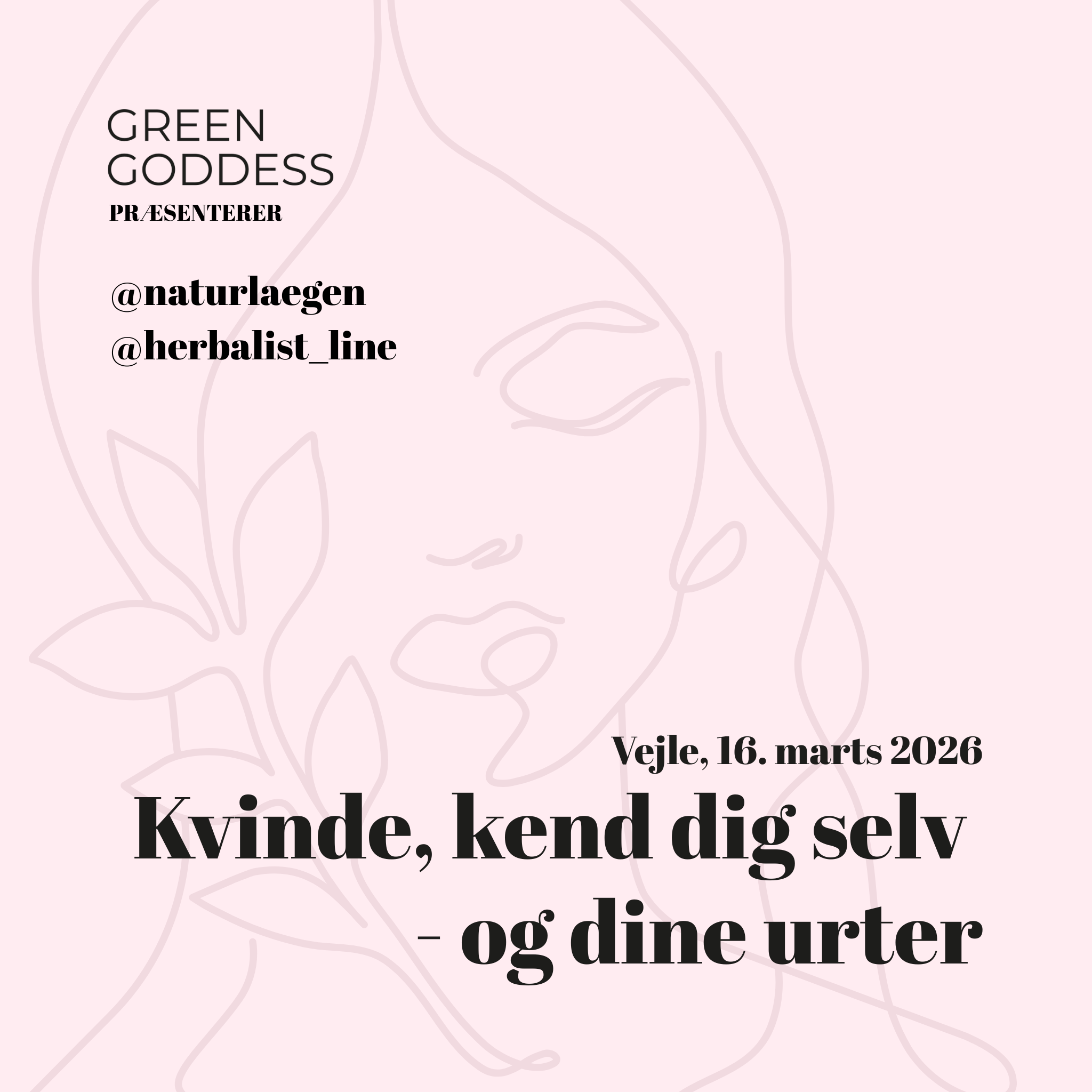 Vejle   16  Marts 2026: Kvinde  Kend Dig Selv    Og Dine Urter